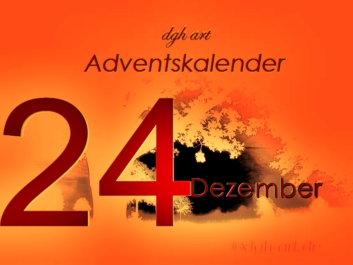 Vierundzwanzigster Dezember - Adventskalender